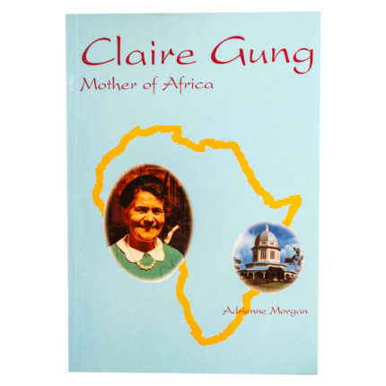 Claire Gung, Mother of Africa