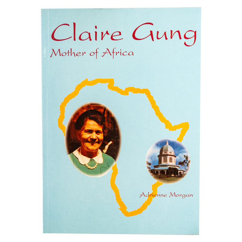 Claire Gung, Mother of Africa