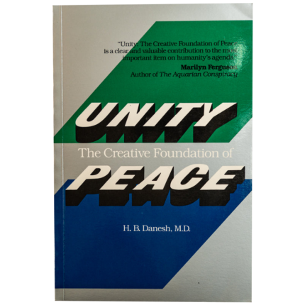 Unity: The Creative Foundation of Peace